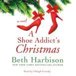A Shoe Addicts Christmas, Beth Harbison