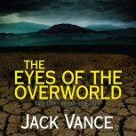 The Eyes of the Overworld, Jack Vance