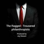 The Ragged -Trousered Philanthropists, Robert Tressell