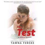 The Test, Tawna Fenske
