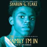 The Family Im In, Sharon G. Flake