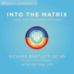 Into the Matrix, Melissa Joy