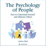 The Psychology of People How to Unde..., Andrew Ward