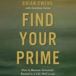 Find Your Prime, Brian Owens