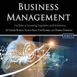 Business Management Get Better at Accounting, Negotiation, and Job Interviews, Derrick Foresight