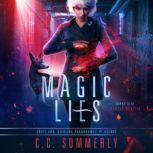 Magic Lies Croft and Sterling Paranormal PI Agency, C.C. Sommerly
