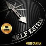 SelfEsteem 2nd Edition, Ruth Carter