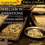 Gold Mine Massacre The Jensen Brand 4, J.A. Johnstone