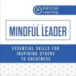 The Mindful Leader, Pryor Learning