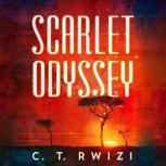 Scarlet Odyssey, C. T. Rwizi