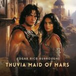 Thuvia, Maid of Mars, Edgar Rice Burroughs
