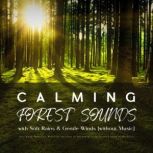 Calming Forest Sounds with Relaxing R..., HARMONIXX  PURE NATURE SOUNDS
