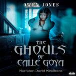 The Ghouls Of Calle Goya, Owen Jones