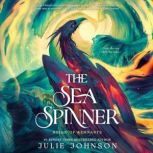 The Sea Spinner, Julie Johnson