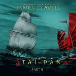 TaiPan, Part Two, James Clavell