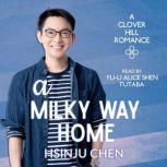 A Milky Way Home, Hsinju Chen