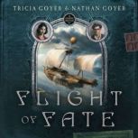 Flight of Fate, Tricia Goyer