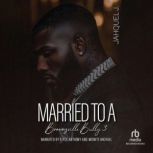 Married to a Brownsville Bully 3, Jahquel J.