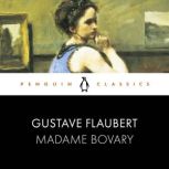 Madame Bovary, Gustave Flaubert