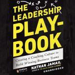 The Leadership Playbook, Nathan Jamail