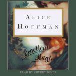 Practical Magic, Alice Hoffman