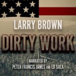 Dirty Work, Larry Brown