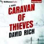 Caravan of Thieves, David Rich