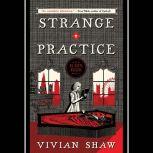 Strange Practice, Vivian Shaw