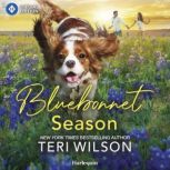 Bluebonnet Season, Teri Wilson