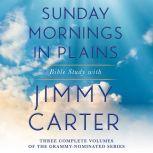 Sunday Mornings in Plains Collection, Jimmy Carter