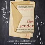 The Sender A Story About When Right Words Make All the Difference, Bill Beausay