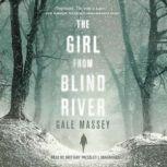 The Girl from Blind River, Gale Massey