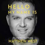Hello, My Name Is, Matthew West