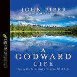 Godward Life, John Piper