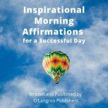 Inspirational Morning Affirmations fo..., OLangroo Publishers