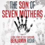 The Son of Seven Mothers, Benjamin Risha