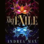 The Art of Exile, Andrea Max