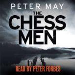 The Chessmen: The Lewis Trilogy, Peter May