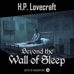 Beyond the Wall of Sleep, H.P. Lovecraft