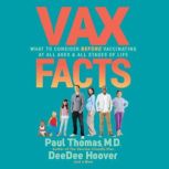 Vax Facts, Paul Thomas MD