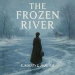 The Frozen River Book Summary  Anal..., Alexander Pike
