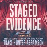 Staged Evidence, Traci Hunter Abramson