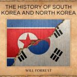 The History of South Korea and North ..., Secrets of History