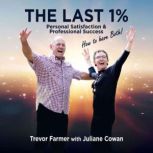 The Last 1, Trevor Farmer