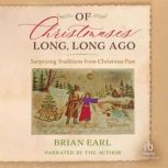 Of Christmases Long, Long Ago, Brian Earl