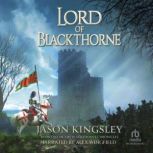 Lord of Blackthorne, Jason Kingsley