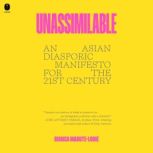 Unassimilable, Bianca MabuteLouie