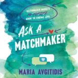 Ask a Matchmaker, Author Maria Avgitidis