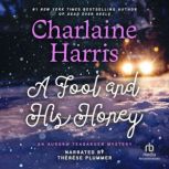 A Fool and His Honey, Charlaine Harris