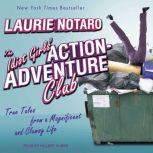 The Idiot Girls ActionAdventure Clu..., Laurie Notaro